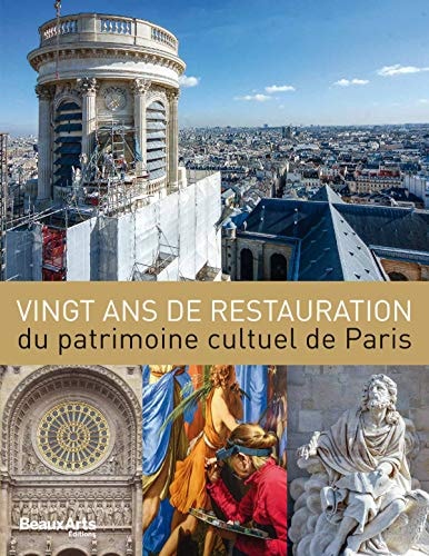 VINGT ANS DE RESTAURATION DU PATRIMOINE CULTUEL DE PARIS, de Claude Pommereau | portada del libro