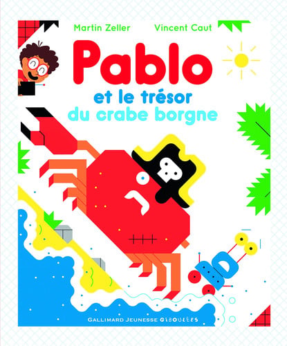 PABLO ET LE TRESOR DU CRABE BORGNE, de ZELLER | portada del libro