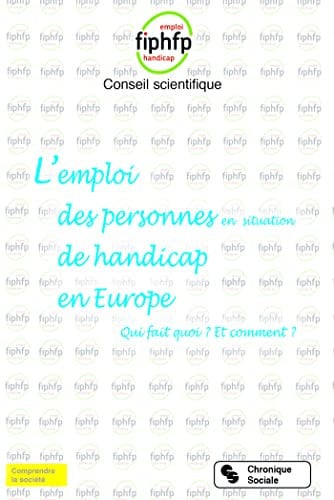 L'EMPLOI DES PERSONNES EN SITUATION DE HANDICAP EN EUROPE, de FIPHFP | portada del libro