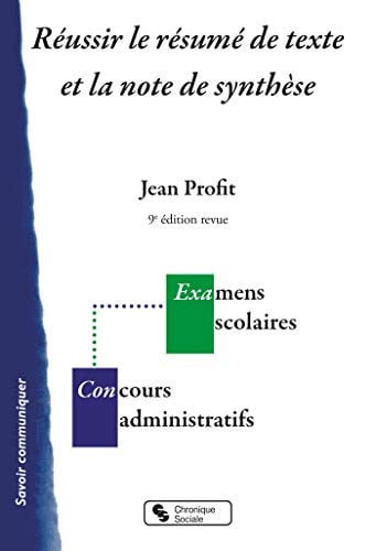 REUSSIR LE RESUME DE TEXTE ET LA NOTE DE SYNTHESE, de PROFIT JEAN | portada del libro