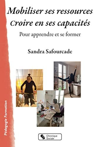 MOBILISER SES RESSOURCES CROIRE EN SES CAPACITES, de SAFOURCADE SAND | portada del libro