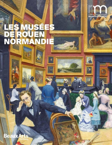 LES MUSEES DE ROUEN NORMANDIE NE, de Claude Pommereau | portada del libro