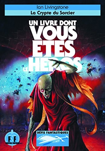 LA CRYPTE DU SORCIER, de Ian Livingston | portada del libro