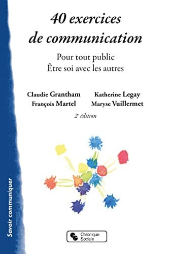 40 EXERCICES DE COMMUNICATION, de MARTEL FRANCOIS | portada del libro