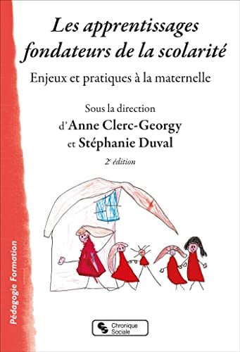 LES APPRENTISSAGES FONDATEURS DE LA SCOLARITE, de CLERC-GEORGY AN | portada del libro