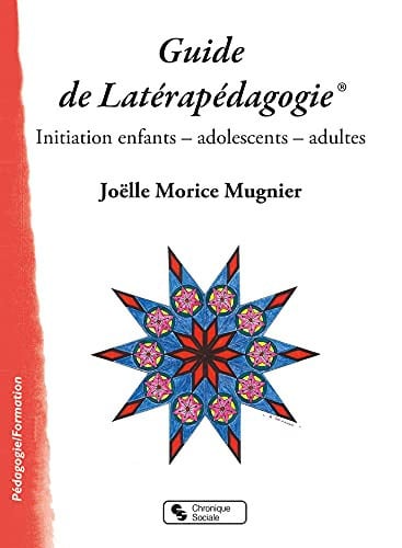 GUIDE DE LATERAPEDAGOGIE, de MORICE MUGNIER | portada del libro