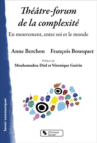 THEATRE-FORUM DE LA COMPLEXITE, de BOUSQUET FRANCO | portada del libro