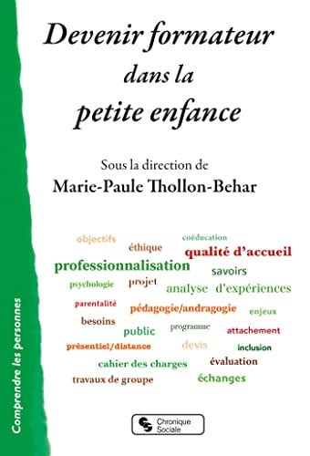 DEVENIR FORMATEUR DANS LA PETITE ENFANCE, de THOLLON-BEHAR M | portada del libro