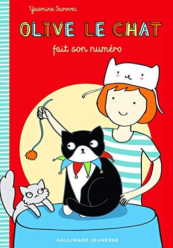 OLIVE LE CHAT FAIT SON NUMERO, de Yasmine Surovec | portada del libro