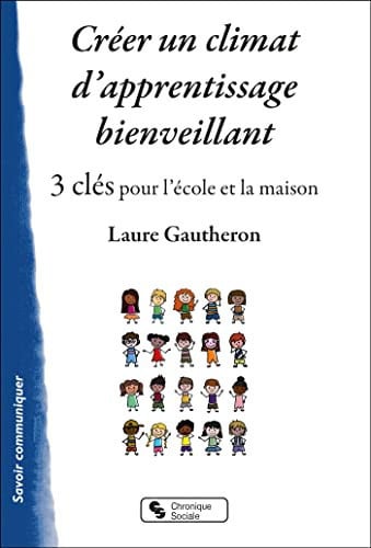 CREER UN CLIMAT D'APPRENTISSAGE BIENVEILLANT, de GAUTHERON LAURE | portada del libro
