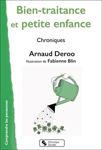 BIEN-TRAITANCE ET PETITE ENFANCE, de DEROO ARNAUD | portada del libro