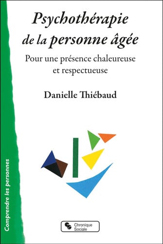 PSYCHOTHERAPIE DE LA PERSONNE AGEE, de THIEBAUD DANIEL | portada del libro