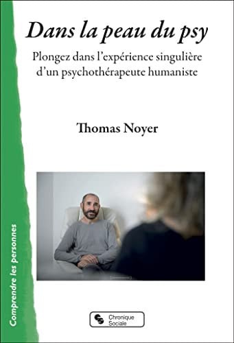 DANS LA PEAU DU PSY, de NOYER THOMAS | portada del libro