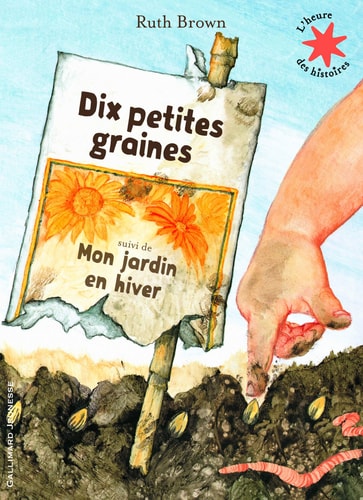 DIX PETITES GRAINES / MON JARDIN EN HIVER, de Ruth Brown (auteur jeunesse.) | portada del libro