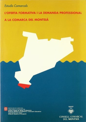 oferta formativa i la demanda professional a la comarca del Montsià/L', de AA.VV. | portada del libro