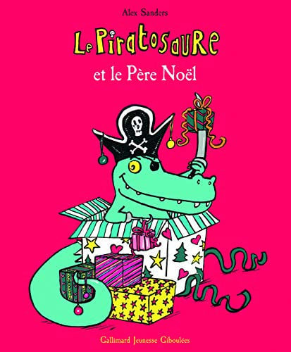 LE PIRATOSAURE ET LE PERE NOEL, de SANDERS | portada del libro