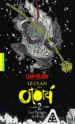 LES NEIGES DE L'EXIL, de Lian Hearn | portada del libro