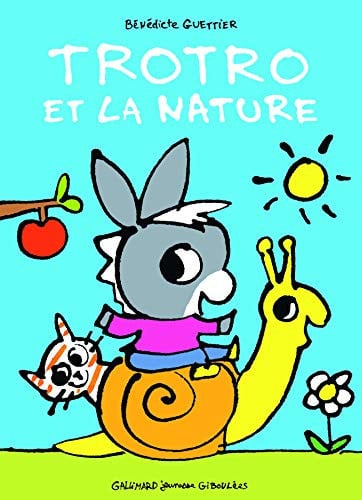 TROTRO ET LA NATURE, de GUETTIER | portada del libro