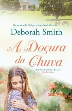 A DOÇURA DA CHUVA, de Deborah Smith | portada del libro