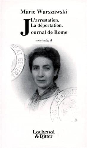 L'ARRESTATION LA DEPORTATION. JOURNAL DE ROME, de Warszawski | portada del libro
