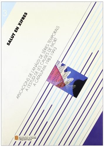 Aplicació de l'anàlisi de sèries temporals a l'estudi de les causes de mort a Catalunya (1983-1993), de AA.VV. | portada del