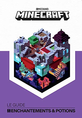 MINECRAFT LE GUIDE OFFICIEL DES ENCHANTEMENTS ET POTIONS, de Marsh Davies | portada del libro