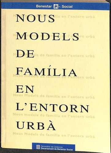 Nous models de fam¡lia en l'entorn urbà. Una aproximació psicològica i social al canvi familiar, de AA.VV. | portada del libr