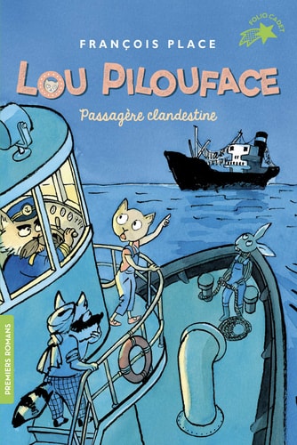 LOU PILOUFACE 1 PASSAGERE CLANDESTINE, de François Place | portada del libro