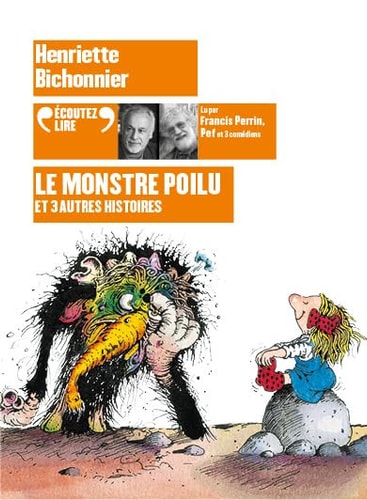 LE MONSTRE POILU ET 3 AUTRES HISTOIRES CD, de Bichonnier | portada del libro