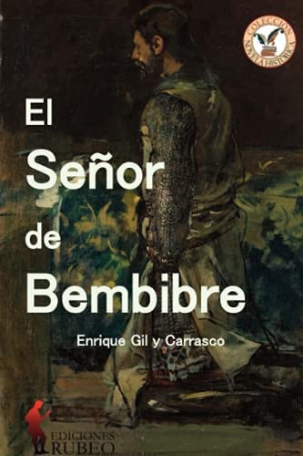 El señor de Bembibre, de Gil y Carrasco | portada del libro
