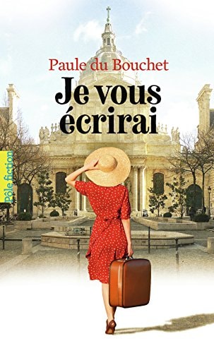 JE VOUS ECRIRAI, de Paule Du Bouchet | portada del libro