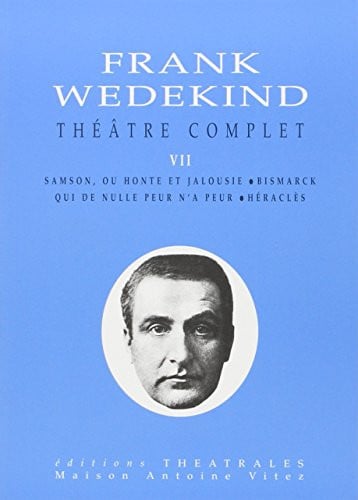 THEATRE COMPLET T VII, de WEDEKIND FRANK | portada del libro