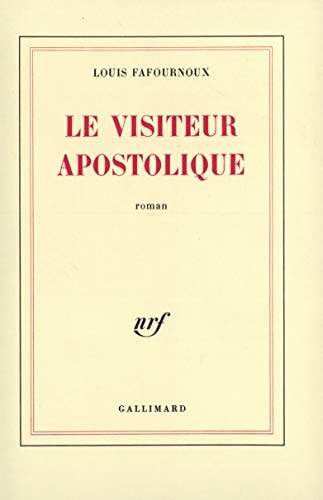 LE VISITEUR APOSTOLIQUE, de Fafournoux | portada del libro