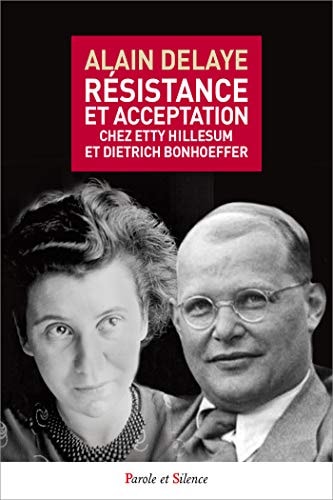 RESISTANCE ET ACCEPTATION, de Alain Delaye | portada del libro