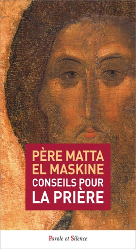 CONSEILS POUR LA PRIERE, de Matta el-Maskîne (moine de Saint-Macaire)) | portada del libro