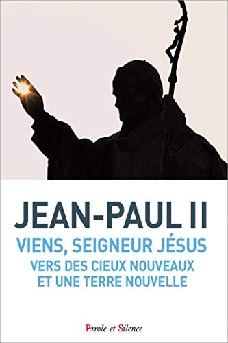 VIENS SEIGNEUR JESUS VERS DES CIEUX NOUVEAUX ET UNE TERRE NO, de pape Jean-Paul II | portada del libro