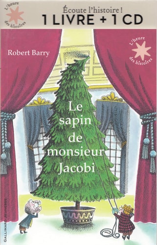 LE SAPIN DE MONSIEUR JACOBI LIVRE CD, de Robert E.. Barry | portada del libro