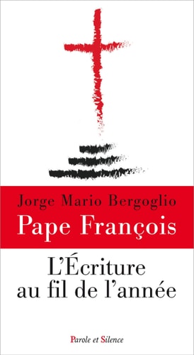 ECRITURE AU FIL DE L'ANNEE L, de Pape François | portada del libro
