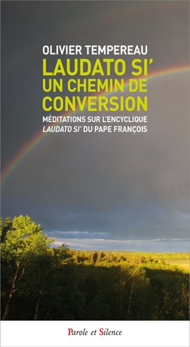 LAUDATO SI' UN CHEMIN DE CONVERSION, de Olivier Tempéreau | portada del libro