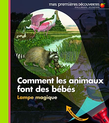 COMMENT LES ANIMAUX FONT DES BEBES, de Sylvaine Peyrols | portada del libro