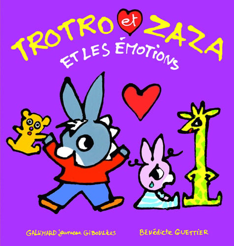 TROTRO ET ZAZA ET LES EMOTIONS, de GUETTIER | portada del libro
