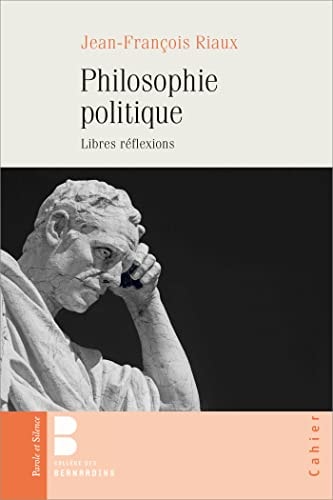 PHILOSOPHIE POLITIQUE, de Jean-François Riaux | portada del libro