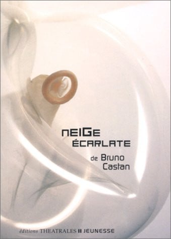 NEIGE ECARLATE, de CASTAN BRUNO | portada del libro