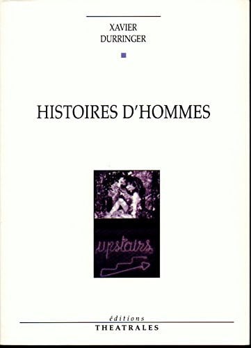 HISTOIRES D HOMMES, de DURRINGER XAVIE | portada del libro