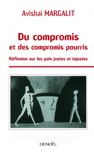 Du compromis et des compromis pourris, de Avishai Margalit | portada del libro