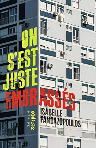 ON S'EST JUSTE EMBRASSES, de Isabelle Pandazopoulos | portada del libro