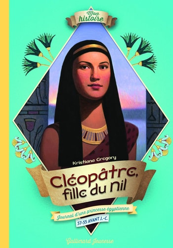 CLEOPATRE FILLE DU NIL, de Kristiana Gregory | portada del libro