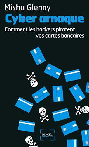CYBER ARNAQUE, de Misha Glenny | portada del libro
