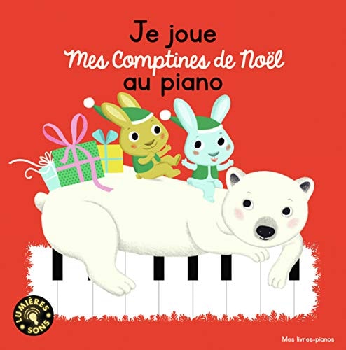 JE JOUE MES COMPTINES DE NOEL AU PIANO, de Collectif | portada del libro
