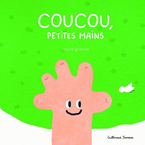 COUCOU PETITES MAINS, de Round Ground | portada del libro